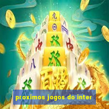 proximos jogos do inter